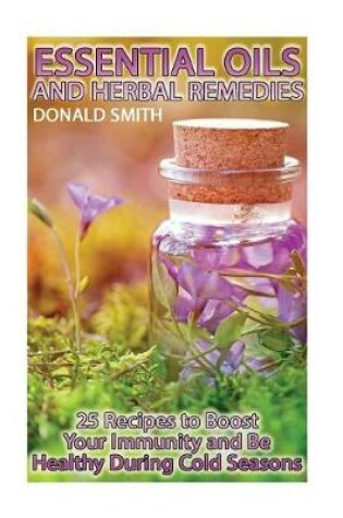 Cover of Essential Oils and Herbal Remedies