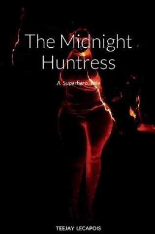 Cover of The Midnight Huntress