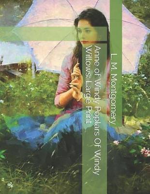 Book cover for Anne of Windy Poplars Of Windy Willows