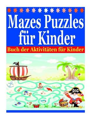 Book cover for Mazes Puzzles für Kinder