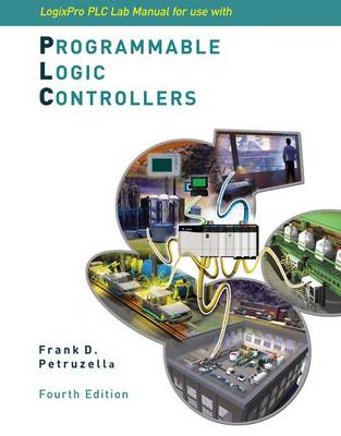 Book cover for Logixpro Plc Lab Manual W/ CD-ROM