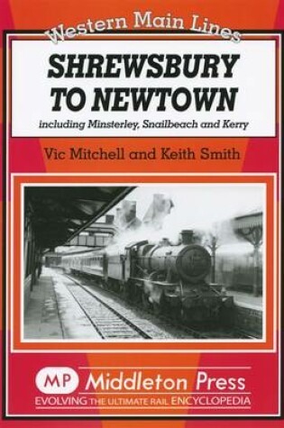 Cover of Shrewsbury to Newtown