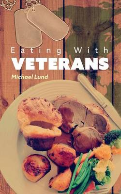 Book cover for Eating with Veterans