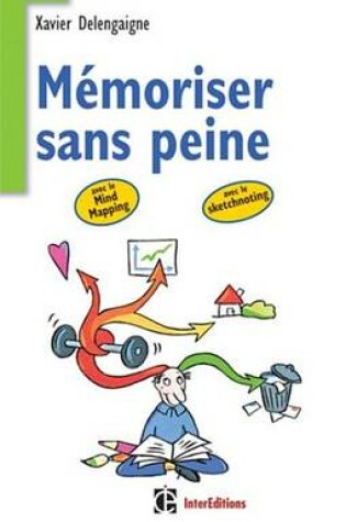 Cover of Memoriser Sans Peine ...Avec Le Mind Mapping