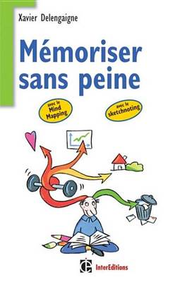 Book cover for Memoriser Sans Peine ...Avec Le Mind Mapping