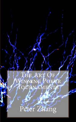 Book cover for The Art of Winning Poker Tournaments