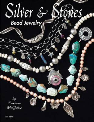 Book cover for Silver & Stones Bead Jewelry