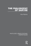 Book cover for The Philosophy of Sartre