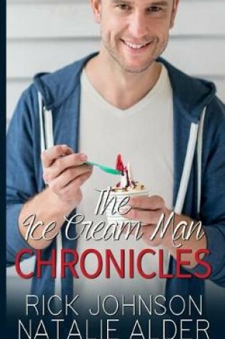 Cover of The Ice Cream Man Chronicles