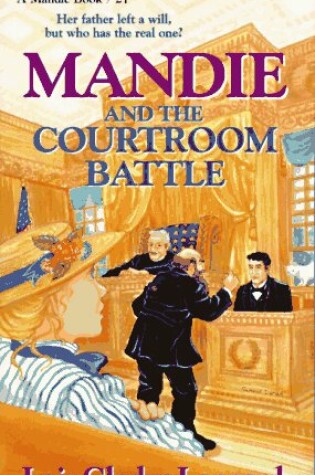 Cover of Mandie and the Courtroom Battle