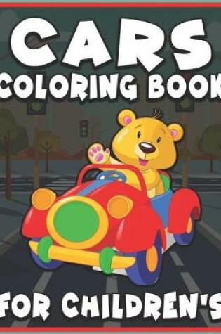 Cover of Cars Coloring Book for Children's