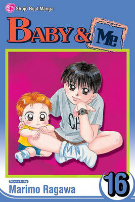 Book cover for Baby & Me, Vol. 16