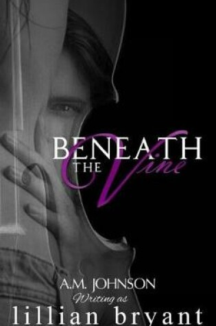 Cover of Beneath the Vine