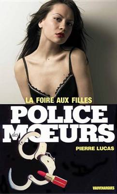 Book cover for Police Des Moeurs N12 La Foire Aux Filles