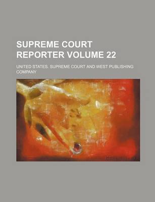 Book cover for Supreme Court Reporter Volume 22