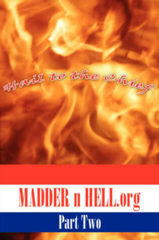 Cover of MADDER N HELL.Org