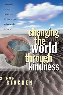 Book cover for Changing the World Through Kindness