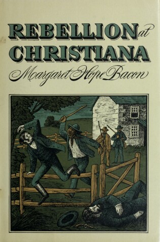 Cover of Rebellion at Christiana