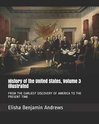 Book cover for History of the United States, Volume 3 Illustrated