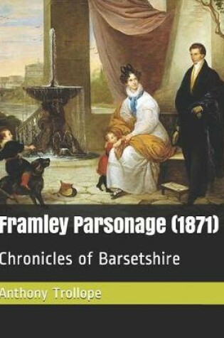 Cover of Framley Parsonage (1871)