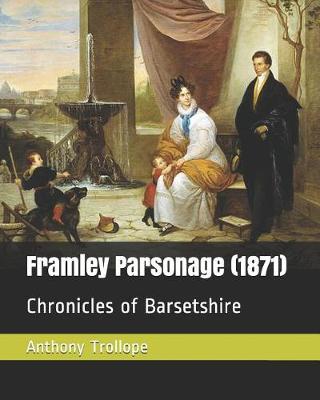 Book cover for Framley Parsonage (1871)