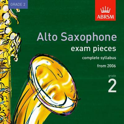 Book cover for Alto Saxophone Exam Recordings, from 2006, Grade 2, Complete