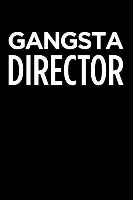 Book cover for Gangsta Director