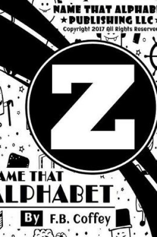 Cover of Name That Alphabet Z