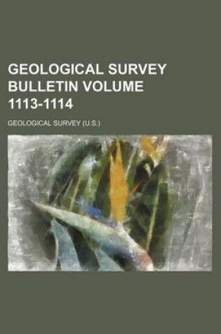 Cover of Geological Survey Bulletin Volume 1113-1114