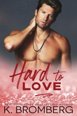 Book cover for Hard to Love