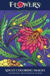 Book cover for Adult Coloring Images (Flowers)