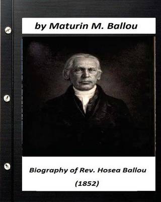 Book cover for Biography of Rev. Hosea Ballou (1852) by Maturin M. Ballou