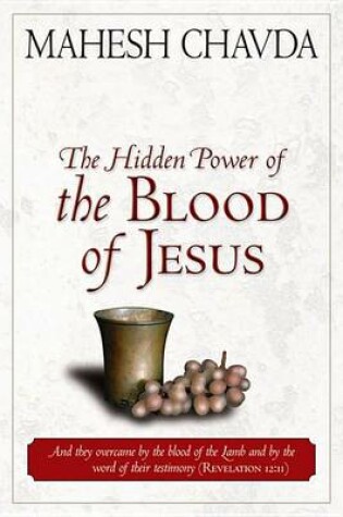 Cover of The Hidden Power of the Blood of Jesus