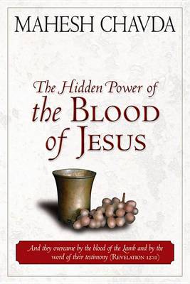 Book cover for The Hidden Power of the Blood of Jesus