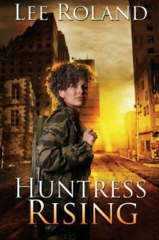 Cover of Huntress Rising