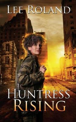 Book cover for Huntress Rising