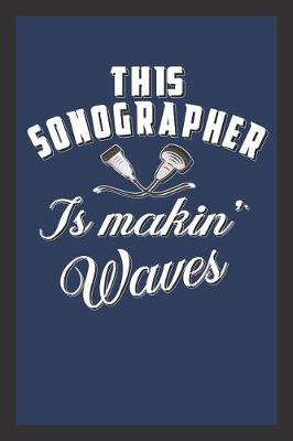 Book cover for This Sonographer Is Makin' Waves
