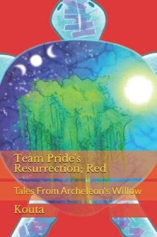 Cover of Team Pride's Resurrection; Red