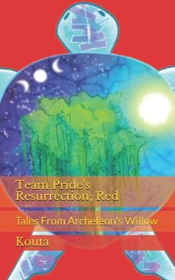 Book cover for Team Pride's Resurrection; Red
