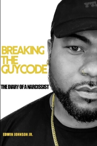 Cover of Breaking The Guy Code