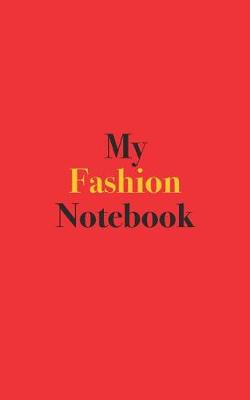 Book cover for My Fashion Notebook