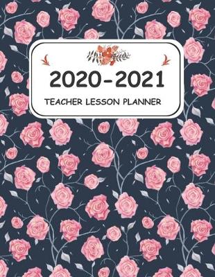 Book cover for 2020-2021 Teacher lesson Planner