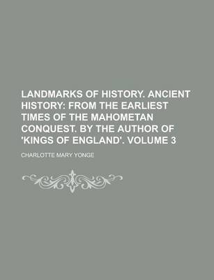 Book cover for Landmarks of History. Ancient History Volume 3