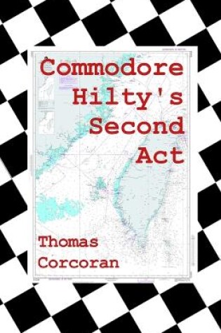 Cover of Commodore Hilty's Second Act