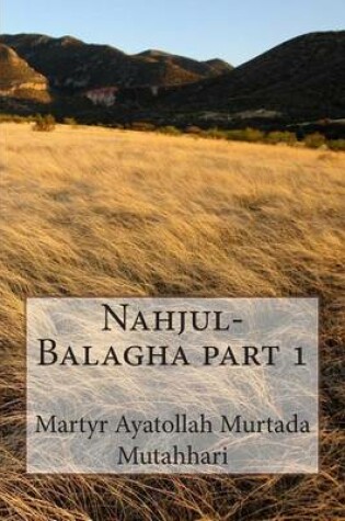Cover of Nahjul-Balagha Part 1