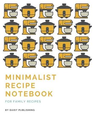 Book cover for Minimalist Recipe Notebook