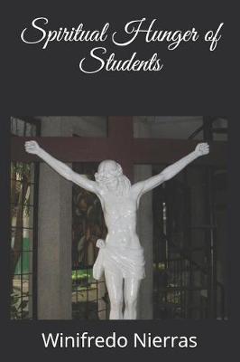 Cover of Spiritual Hunger of Students