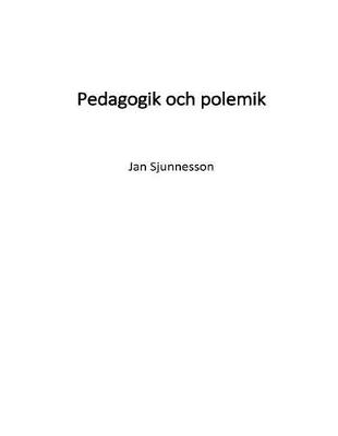 Book cover for Pedagogik Och Polemik