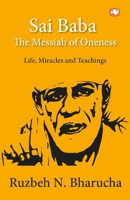 Book cover for Sai Baba: The Messiah of Oneness