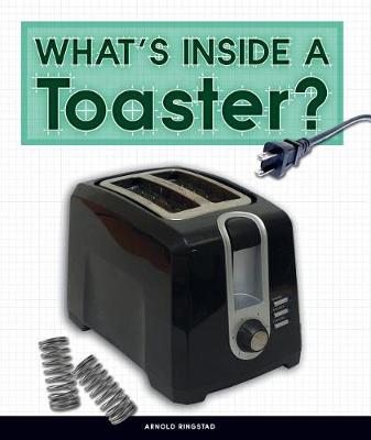 Book cover for What's Inside a Toaster?